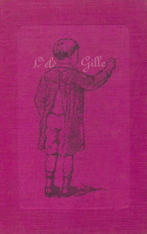 L?élève gilles - André Lafon - Livre