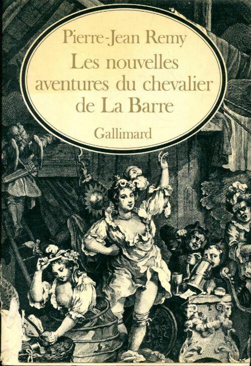 Les nouvelles aventures du chevalier de La Barre - Pierre-Jean Rémy - Livre