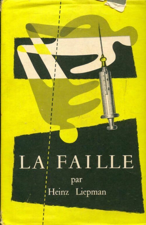 La faille - Heinz Liepman - Livre