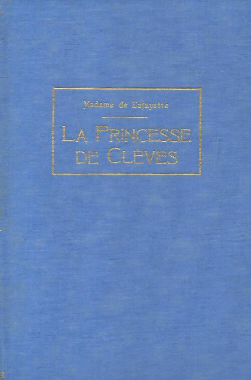 La princesse de Clèves - Mme De Lafayette - Livre