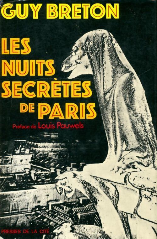 Les nuits secrètes de Paris - Guy Breton - Livre