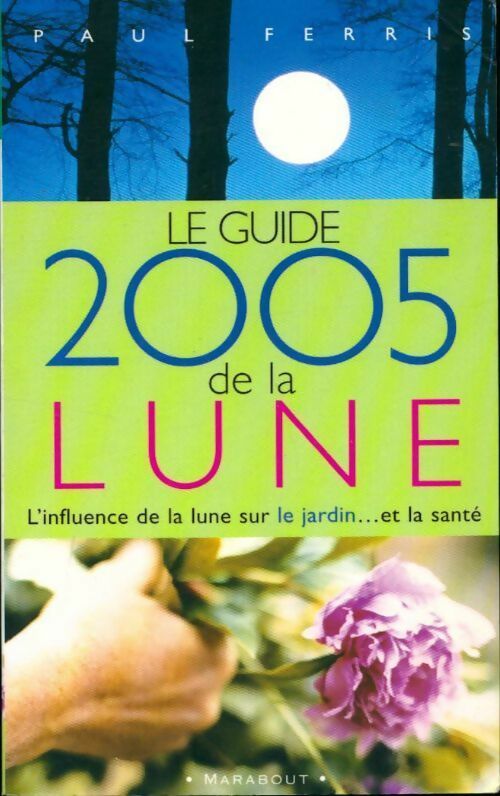 Guide de la lune 2005 - Paul Ferris - Livre