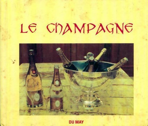 Le champagne - Laurens Delpech - Livre