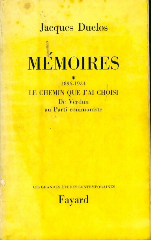 Mémoires Tome I : 1896-1934 - Jacques Duclos - Livre