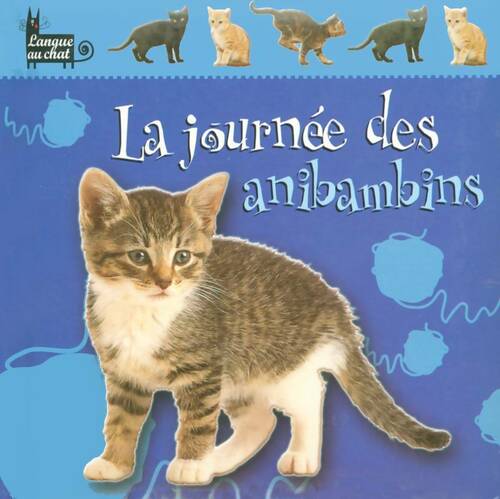 Journée des anibambins - Collectif - Livre