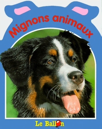 Mignons animaux - Collectif - Livre