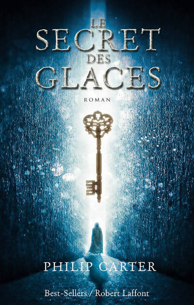 Le secret des glaces - Philip Carter - Livre