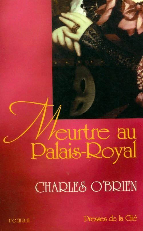 Meurtre au palais royal - Charles O'Brien - Livre