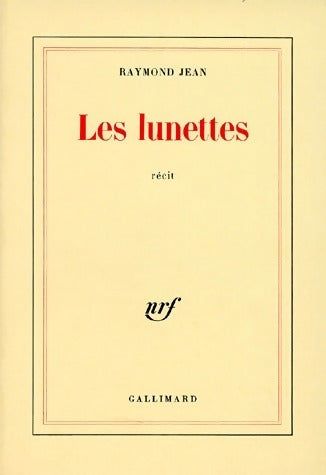 Les lunettes - Raymond Jean - Livre