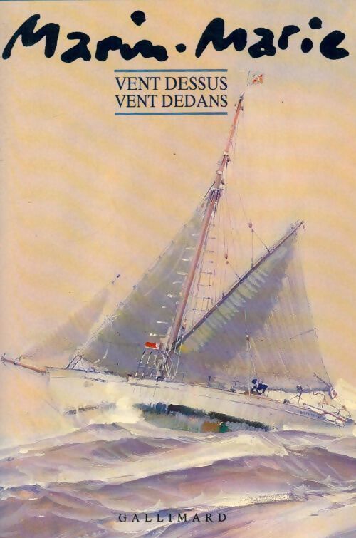Vent dessus, vent dedans - Marin-Marie - Livre