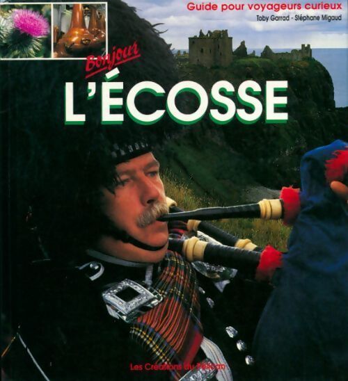 Bonjour l'Ecosse - Collectif - Livre