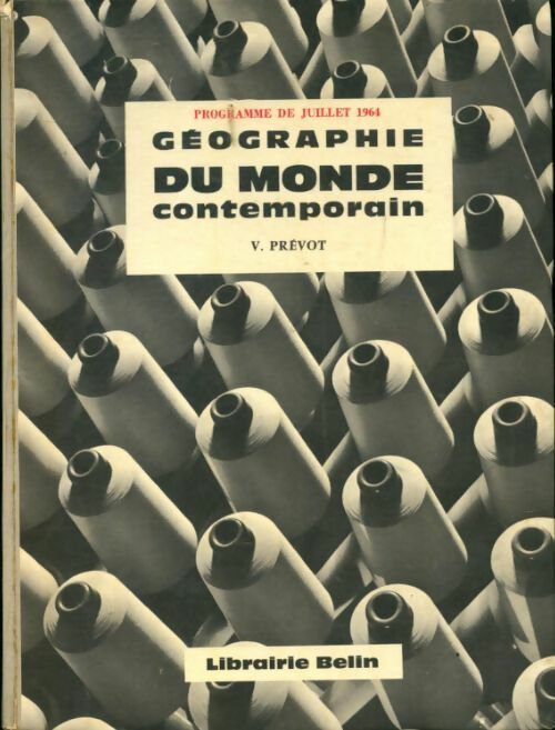 Géographie du monde contemporain - Victor Prévot - Livre