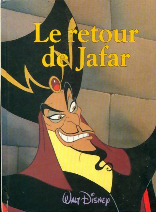 Le retour de Jafar - Disney - Livre