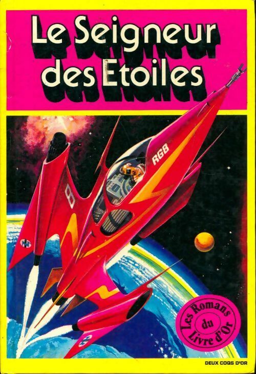 Le seigneur des étoiles et autres aventures dans l'espace - Collectif - Livre