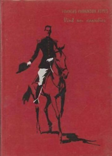 Vint un cavalier - Frances Parkinson Keyes - Livre