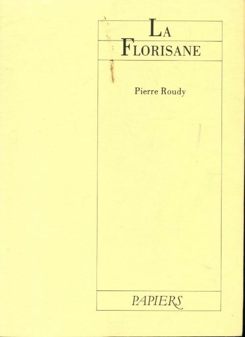La Florisane - Pierre Roudy - Livre