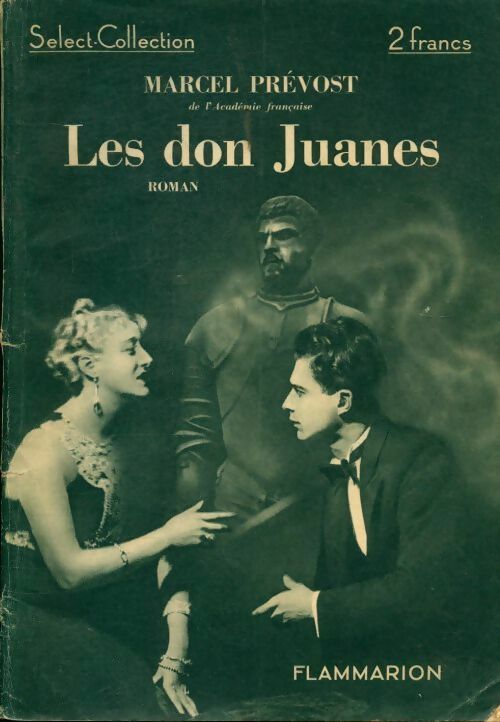 Les don Juanes - Marcel Prévost - Livre