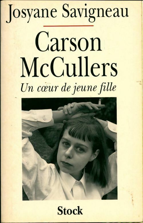 Carson McCullers. Un coeur de jeune fille - Josyane Savigneau - Livre
