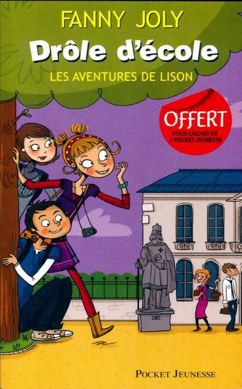 Drole d'école. Les aventures de Lison - Fanny Joly - Livre