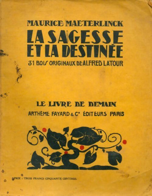 La sagesse et la destinée - Maurice Maeterlinck - Livre