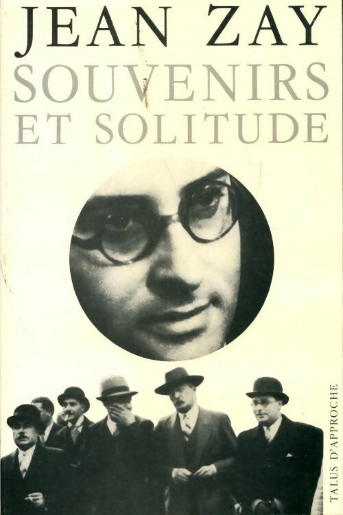 Souvenirs et solitude - Jean Zay - Livre