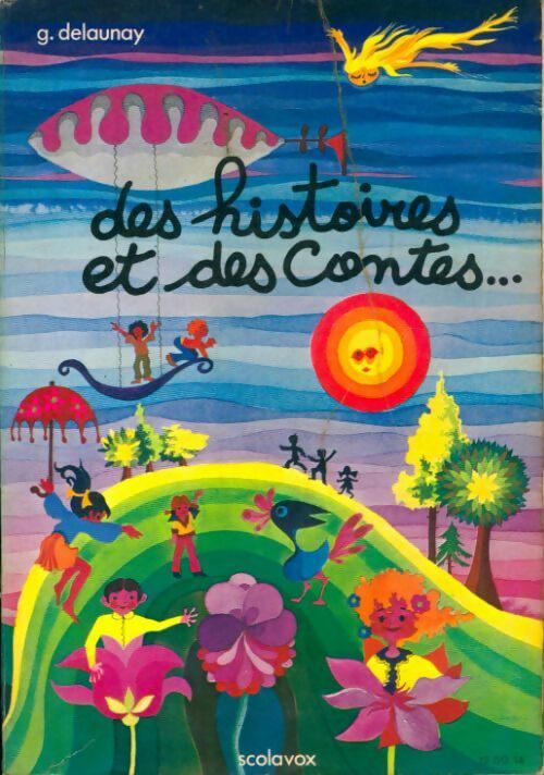 Des histoires et des contes - G. Delaunay - Livre