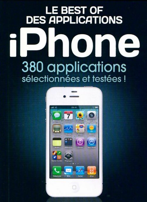 Le best of des applications iPhone - Collectif - Livre