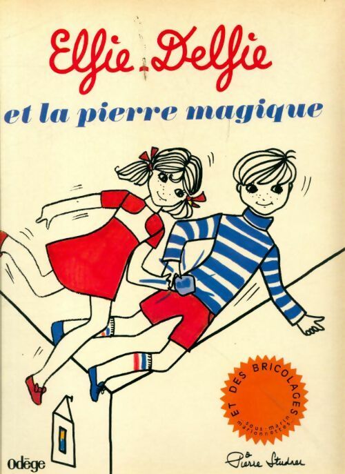 Elfie-Delfie et la pierre magique - Pierre Studner - Livre