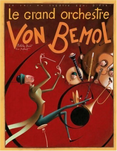 Le grand orchestre Von Bemol  - Eric Puybaret - Livre