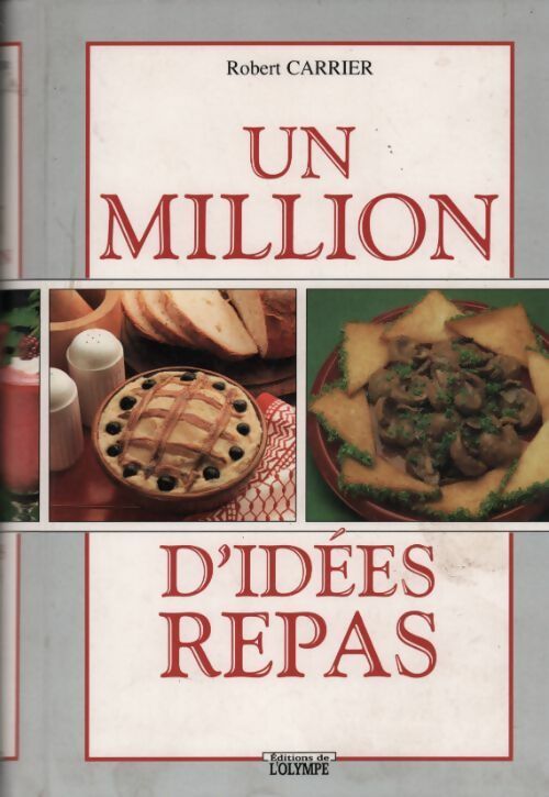 Un million d'idées repas - Robert Carrier - Livre