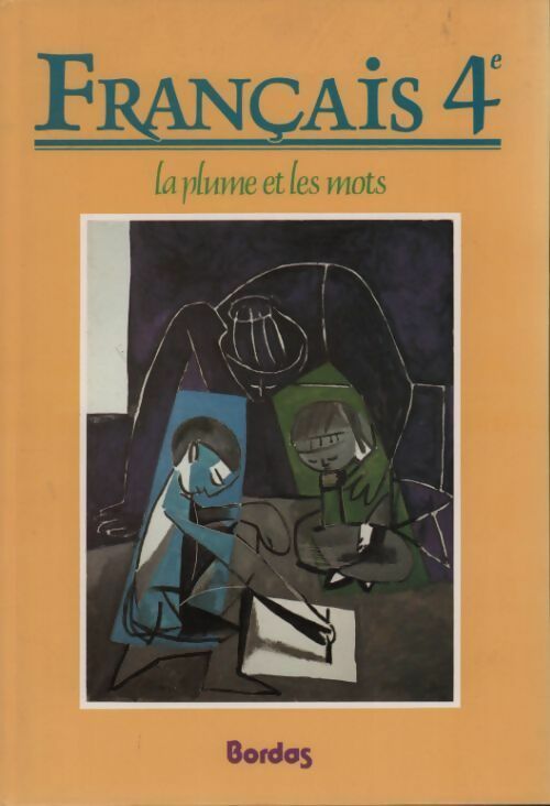 Français 4e. La plume et les mots - Collectif - Livre