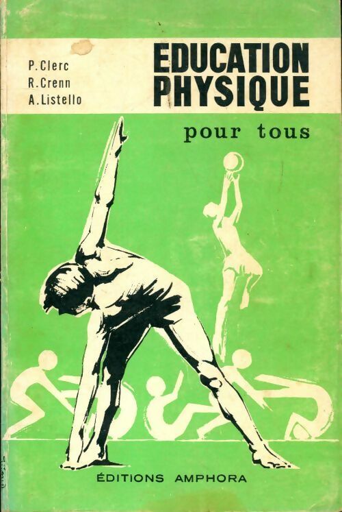 Education physique pour tous - Collectif - Livre