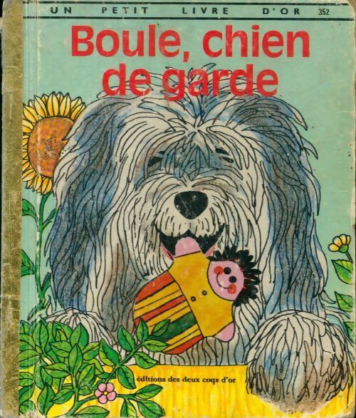 Boule chien de garde - P Scarry - Livre