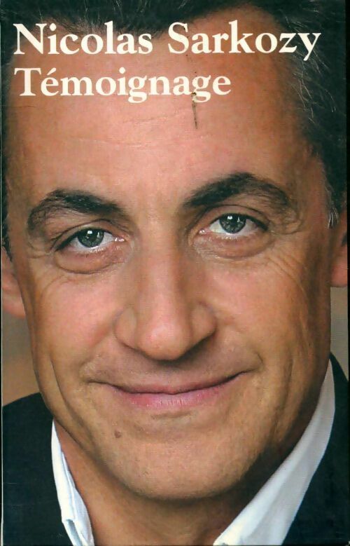 Témoignage - Nicolas Sarkozy - Livre
