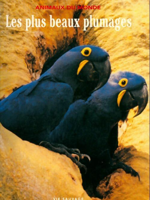 Les plus beaux plumages - Collectif - Livre