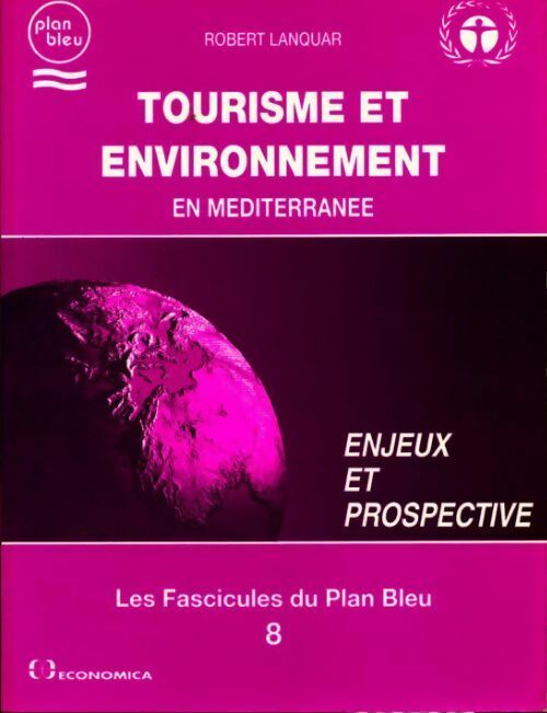 Tourisme et environnement en Méditerranée - Robert Lanquar - Livre