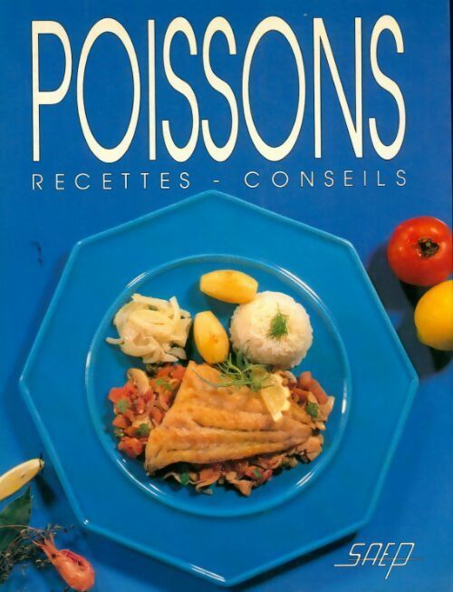 Poissons. Recettes, conseils - Florence Cuignet - Livre