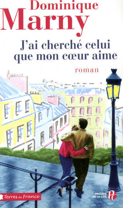 J'ai cherché celui que mon coeur aime - Dominique Marny - Livre
