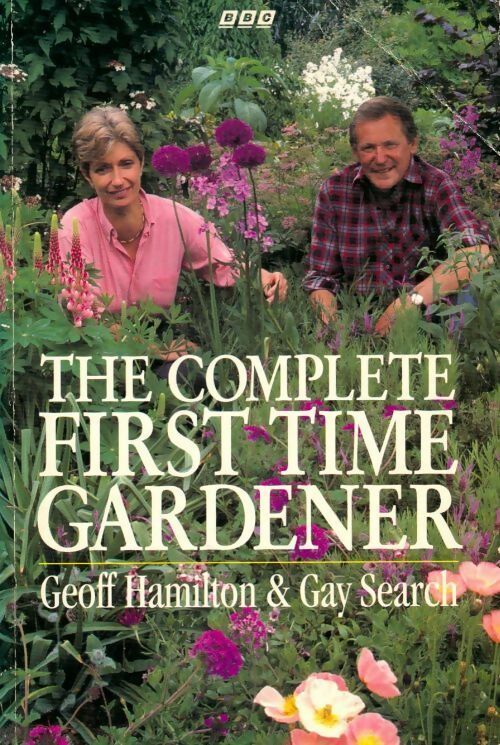 The complete first time gardener - Geoff Hamilton - Livre