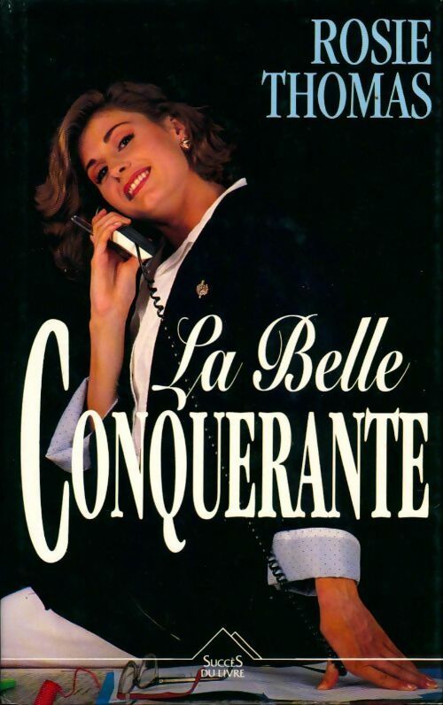 La belle conquérante - R Thomas - Livre