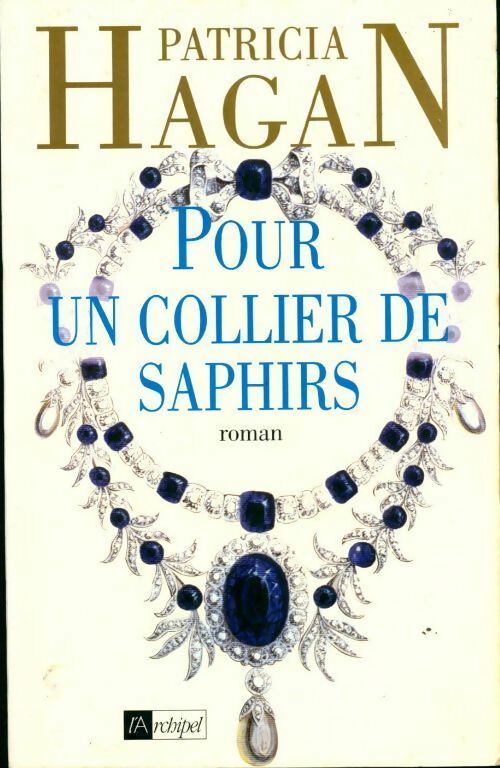 Pour un collier de saphirs - P Hagan - Livre
