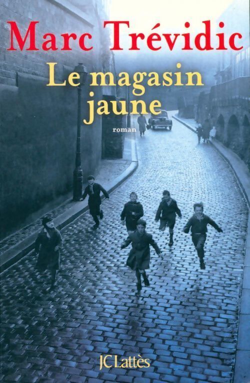 Le magasin jaune - Marc Trévidic - Livre