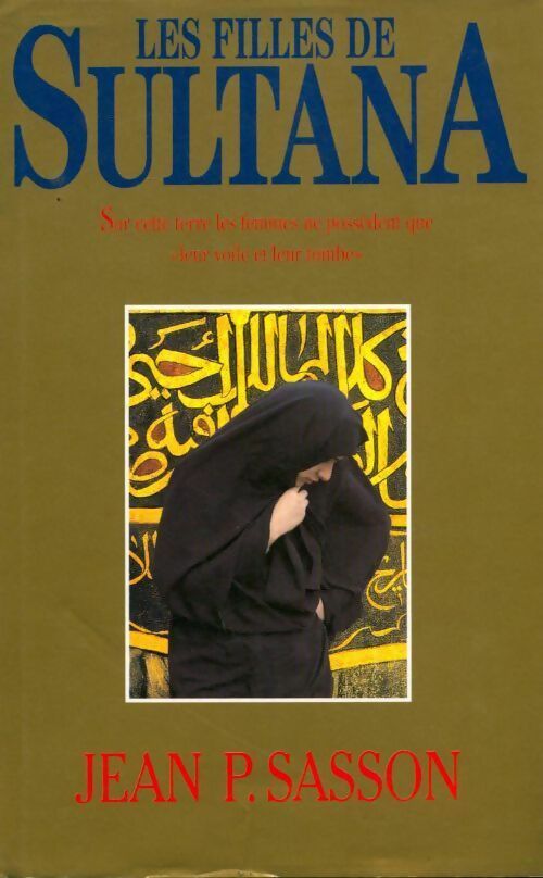 Les filles de Sultana - Jean P. Sasson - Livre