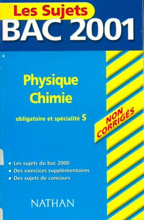 Physique-chimie Terminale S. Sujets bac 2001 non corrigés - Collectif - Livre