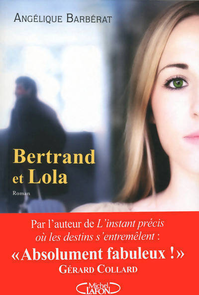 Bertrand et Lola - Angélique Barbérat - Livre