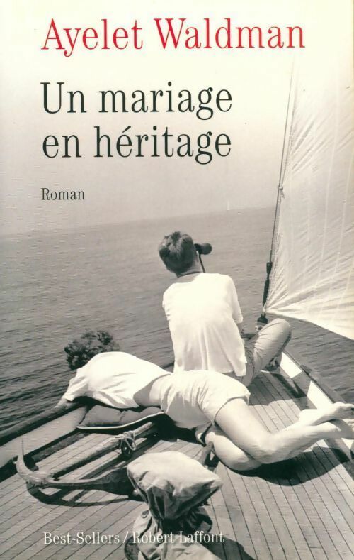 Un mariage en héritage - Ayelet Waldman - Livre