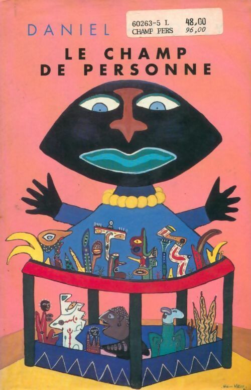 Le champ de personne - Daniel Picouly - Livre