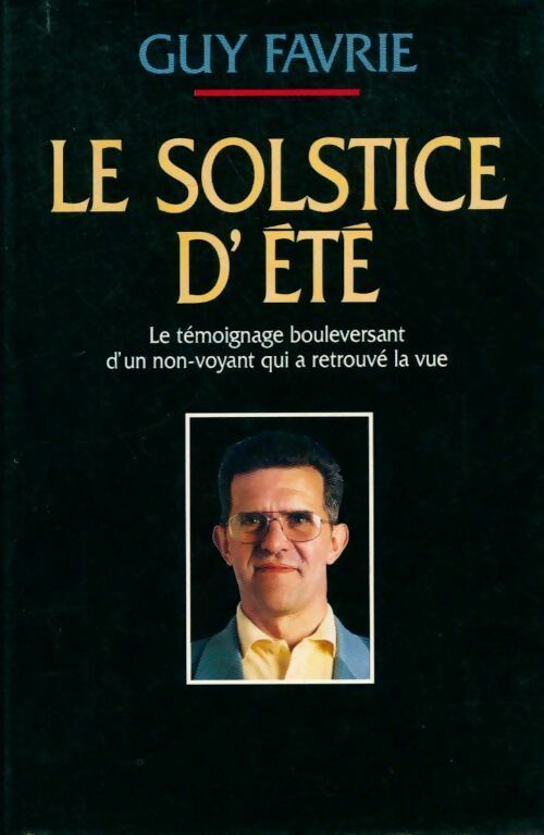 Le solstice d'été - Guy Favrie - Livre