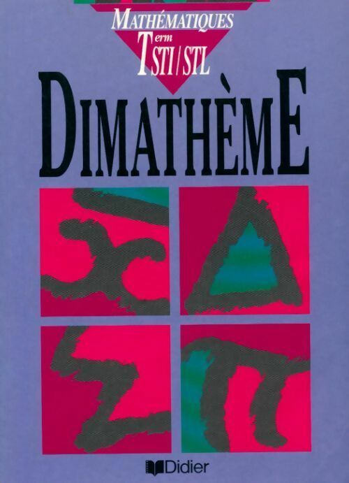 Mathématiques Terminales STI-STL - Bernard Verlant - Livre