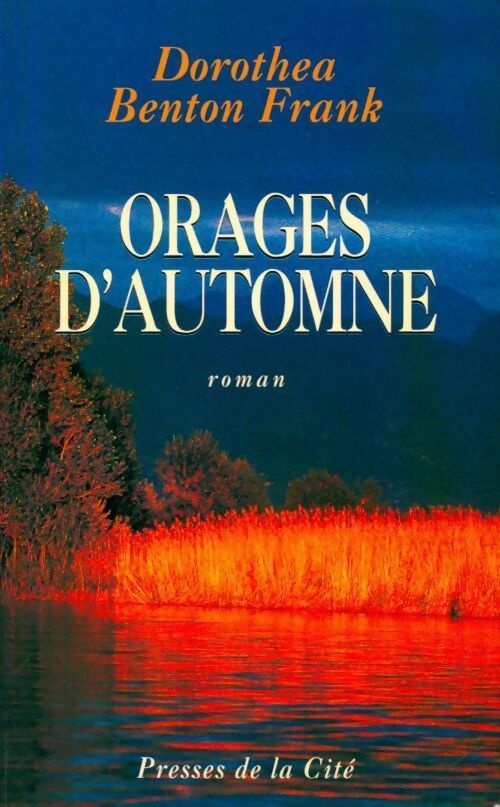 Orages d'automne - Dorothea Benton Frank - Livre